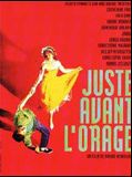 Affiche de Juste avant l'orage, film à voir en streaming sur Pygargue