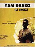 Affiche de Yam Daabo, le choix, film à voir en streaming sur Pygargue