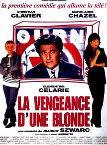 Affiche de La Vengeance d'une blonde, film à voir en streaming sur Pygargue