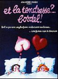Affiche de Et la tendresse?... Bordel!, film à voir en streaming sur Pygargue