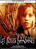 Affiche de Les Noces barbares, film à voir en streaming sur Pygargue