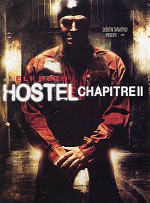 Affiche de Hostel - Chapitre II, film à voir en streaming sur Pygargue