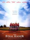 Affiche de The Final Season, film à voir en streaming sur Pygargue