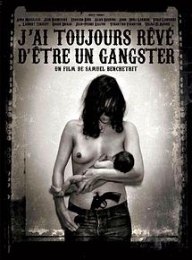 Affiche de J'ai toujours rêvé d'être un gangster, film à voir en streaming sur Pygargue
