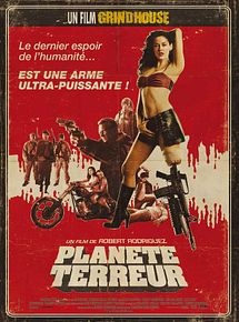 Affiche de Planète terreur - un film Grindhouse, film à voir en streaming sur Pygargue