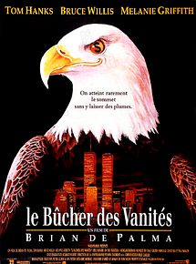 Affiche de Le Bûcher des vanités, film à voir en streaming sur Pygargue