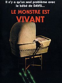 Affiche de Le Monstre est vivant, film à voir en streaming sur Pygargue