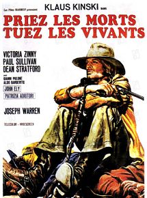 Affiche de Priez les morts, tuez les vivants, film à voir en streaming sur Pygargue