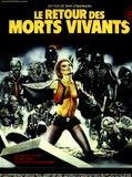 Affiche de Le Retour des morts-vivants, film à voir en streaming sur Pygargue