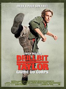 Affiche de Drillbit Taylor : garde du corps, film à voir en streaming sur Pygargue