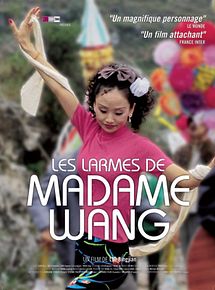 Affiche de Les Larmes de Madame Wang, film à voir en streaming sur Pygargue