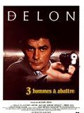 Affiche de Trois hommes à abattre, film à voir en streaming sur Pygargue