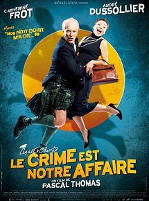 Affiche de Le Crime est notre affaire, film à voir en streaming sur Pygargue