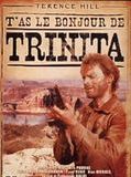 Affiche de T'as le bonjour de Trinita, film à voir en streaming sur Pygargue