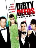 Affiche de Dirty Deeds, film à voir en streaming sur Pygargue
