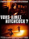 Affiche de Vous aimez Hitchcock ?, film à voir en streaming sur Pygargue