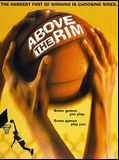 Affiche de Above the Rim, film à voir en streaming sur Pygargue