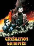 Affiche de Génération sacrifiée, film à voir en streaming sur Pygargue