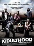 Affiche de Kidulthood, film à voir en streaming sur Pygargue