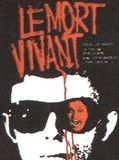 Affiche de Le Mort-vivant, film à voir en streaming sur Pygargue