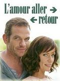 Affiche de L'Amour aller-retour (TV), film à voir en streaming sur Pygargue