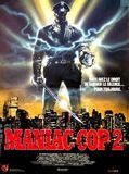 Affiche de Maniac Cop 2, film à voir en streaming sur Pygargue