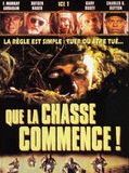 Affiche de Que la chasse commence !, film à voir en streaming sur Pygargue