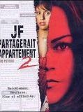 Affiche de JF partagerait appartement 2, film à voir en streaming sur Pygargue