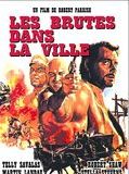 Affiche de Les Brutes dans la ville, film à voir en streaming sur Pygargue