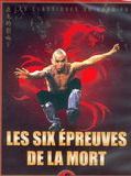 Affiche de Les 6 épreuves de la Mort, film à voir en streaming sur Pygargue