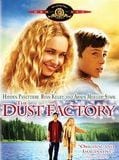 Affiche de The Dust Factory, film à voir en streaming sur Pygargue