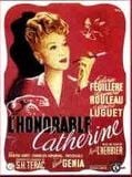 Affiche de L'Honorable Catherine, film à voir en streaming sur Pygargue