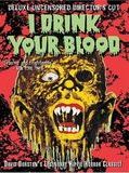 Affiche de I Drink Your Blood, film à voir en streaming sur Pygargue