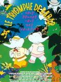 Affiche de Le triomphe de Babar, film à voir en streaming sur Pygargue