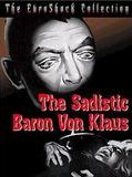 Affiche de Le Sadique Baron Von Klaus, film à voir en streaming sur Pygargue