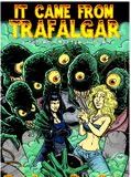 Affiche de It Came from Trafalgar, film à voir en streaming sur Pygargue
