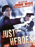 Affiche de Just Heroes, film à voir en streaming sur Pygargue