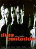 Affiche de Días contados, film à voir en streaming sur Pygargue
