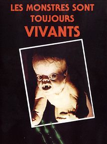 Affiche de Les Monstres sont toujours vivants, film à voir en streaming sur Pygargue