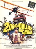Affiche de 200 000 dollars en cavale, film à voir en streaming sur Pygargue