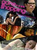 Affiche de Gone Shopping, film à voir en streaming sur Pygargue