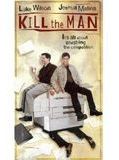 Affiche de Kill the Man, film à voir en streaming sur Pygargue
