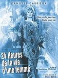 Affiche de 24 heures de la vie d'une femme, film à voir en streaming sur Pygargue