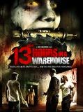 Affiche du film 13 Hours in a Warehouse, à voir en streaming sur Play DD Streaming