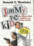 Affiche de Jimmy the Kid, film à voir en streaming sur Pygargue