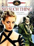 Affiche de No Such Thing, film à voir en streaming sur Pygargue