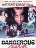 Affiche de Dangerous Game, film à voir en streaming sur Pygargue