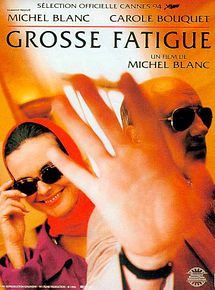 Affiche de Grosse fatigue, film à voir en streaming sur Pygargue