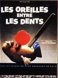 Affiche de Les Oreilles entre les dents, film à voir en streaming sur Pygargue