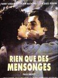 Affiche de Rien que des mensonges, film à voir en streaming sur Pygargue